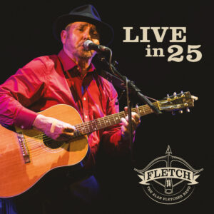 ALAN FLETCHER LIVE in 25 Vinyl